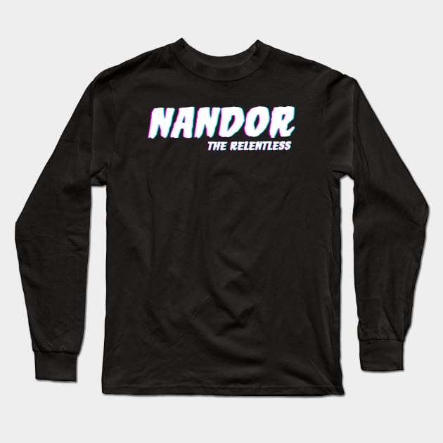 Nandor The Relentless Long Sleeve T-Shirt by Rundown